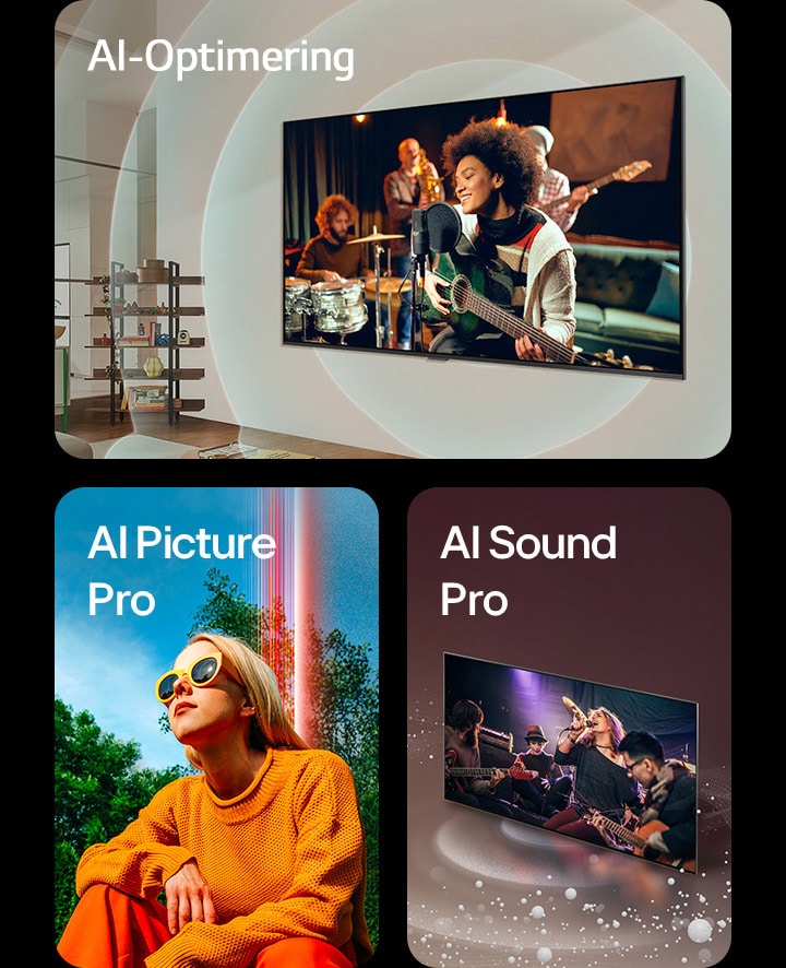 LG TV monterad på en vägg i ett vardagsrum med en gitarrspelare på skärmen, som koncentrisk cirkelgrafik som representerar ljudvågor och orden ”AI Customization” uppe till vänster. En kvinna som lutar sig utanför en solig dag framför träd och blå himmel och orden ”AI Picture Pro” uppe till vänster. LG TV med ljudbubblor och vågor som sänds ut från skärmen och fyller utrymmet, och ordet ”AI Sound Pro” längst upp till vänster.