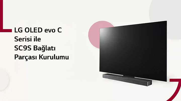 Bu video, SC9S Standının LG OLED C2/C3 ile nasıl kurulacağını gösterir. İzlemek için tıklayın.