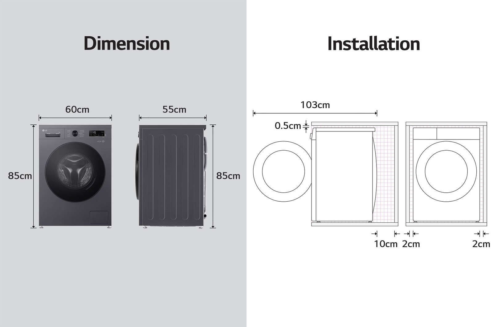 LG washing machine dimensions graphic: W 60, H 85, D 55cm (door open 103cm), including installation clearances.