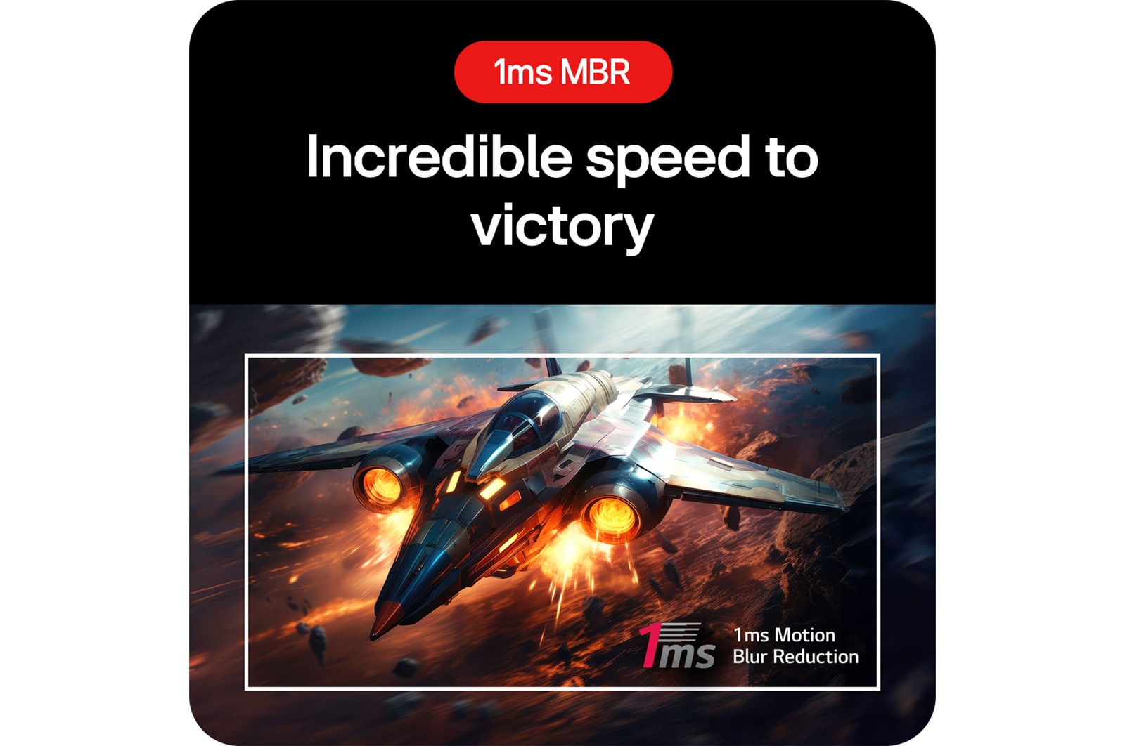 LG UltraGear Gaming Monitor 24GS50F, delivering incredible speed to victory through 1ms MBR (Motion Blur Reduction) technology.