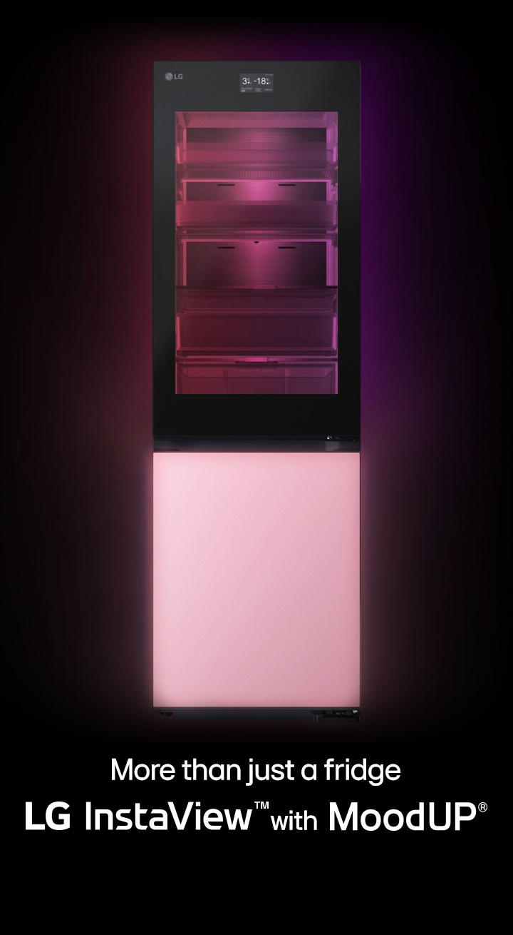 More than just a fridge LG InstaView™ with MoodUP®