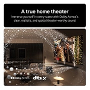 LG Soundbar US80TR Feature card - Immerse yourself in every scene with Dolby Atmos's clear realistic and spatial theatre sound