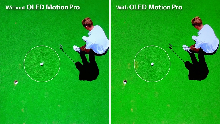 Hình ảnh một golf thủ đang đánh bóng vào hố và cận cảnh trái bóng bị nhòe phía bên trái với dòng chữ "Không có OLED Motion Pro" ở phía trên bên trái bức hình. Hình ảnh một golf thủ đang đánh bóng vào hố và cận cảnh trái bóng nhìn rõ ràng hơn phía bên phải với dòng chữ "Có OLED Motion Pro" ở phía trên bên trái bức hình.