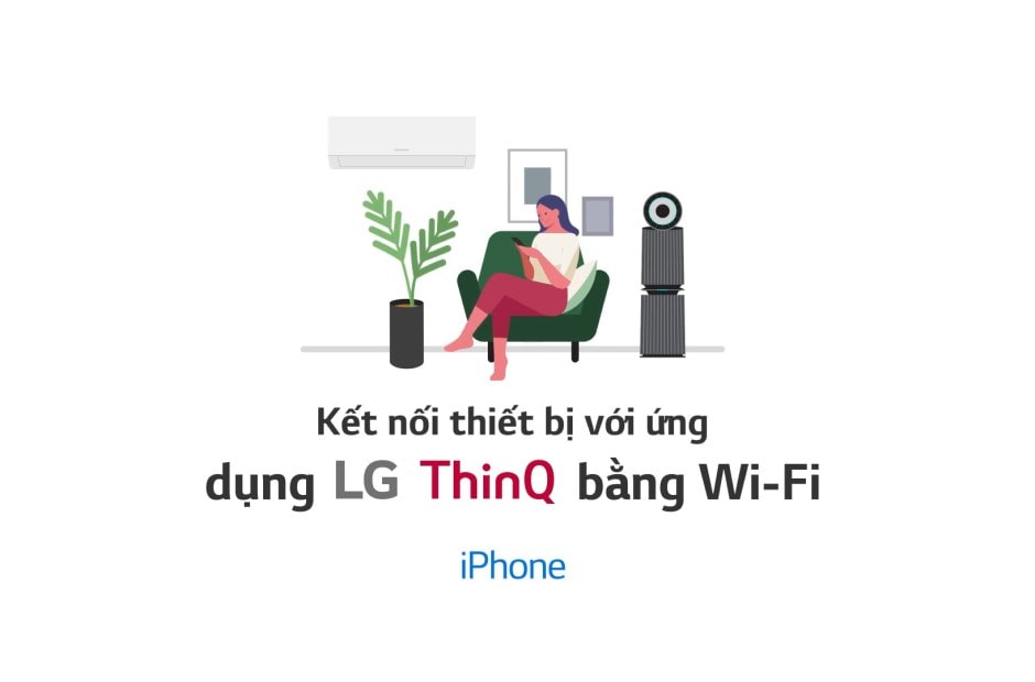 "Kết nối thiết bị với ứng dụngbrLG ThinQ bằng Wi-Fi (iPhone)