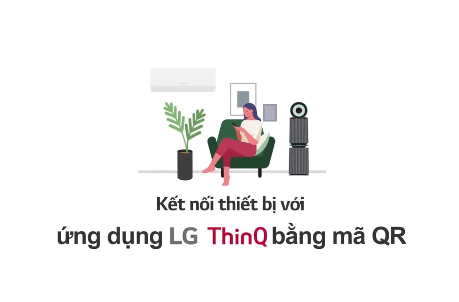 Kết nối thiết bị với ứng dụng LG ThinQ bằng mã QR