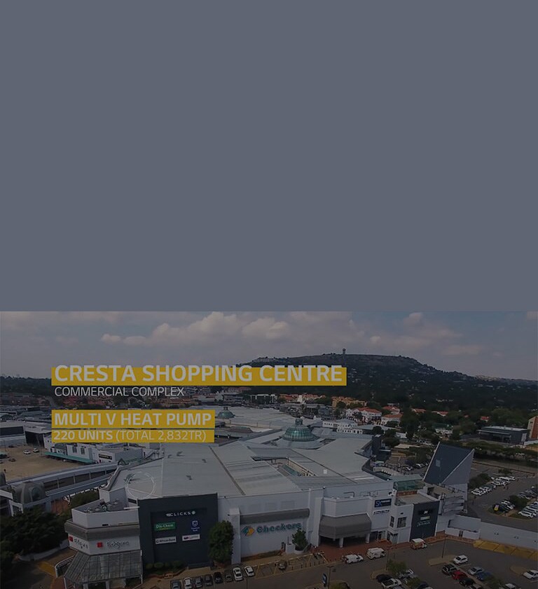 LG VRF Multi V Case Study Shopping Mall Solution_South_Africa &quot;Cresta Shopping Centre&quot;