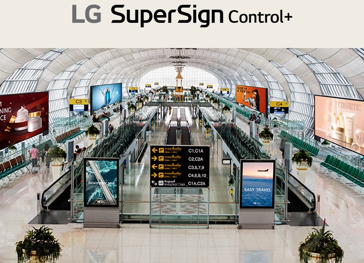 Various types of signage displays are installed at the airport. As the diverse displays in one area are connected to the same server, they can be monitored and controlled from LG SuperSign Control+.