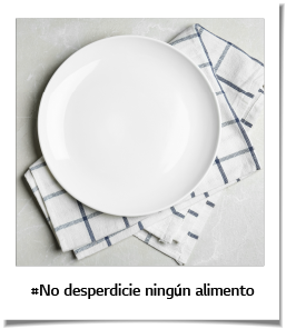 #No desperdicie ningún alimento 