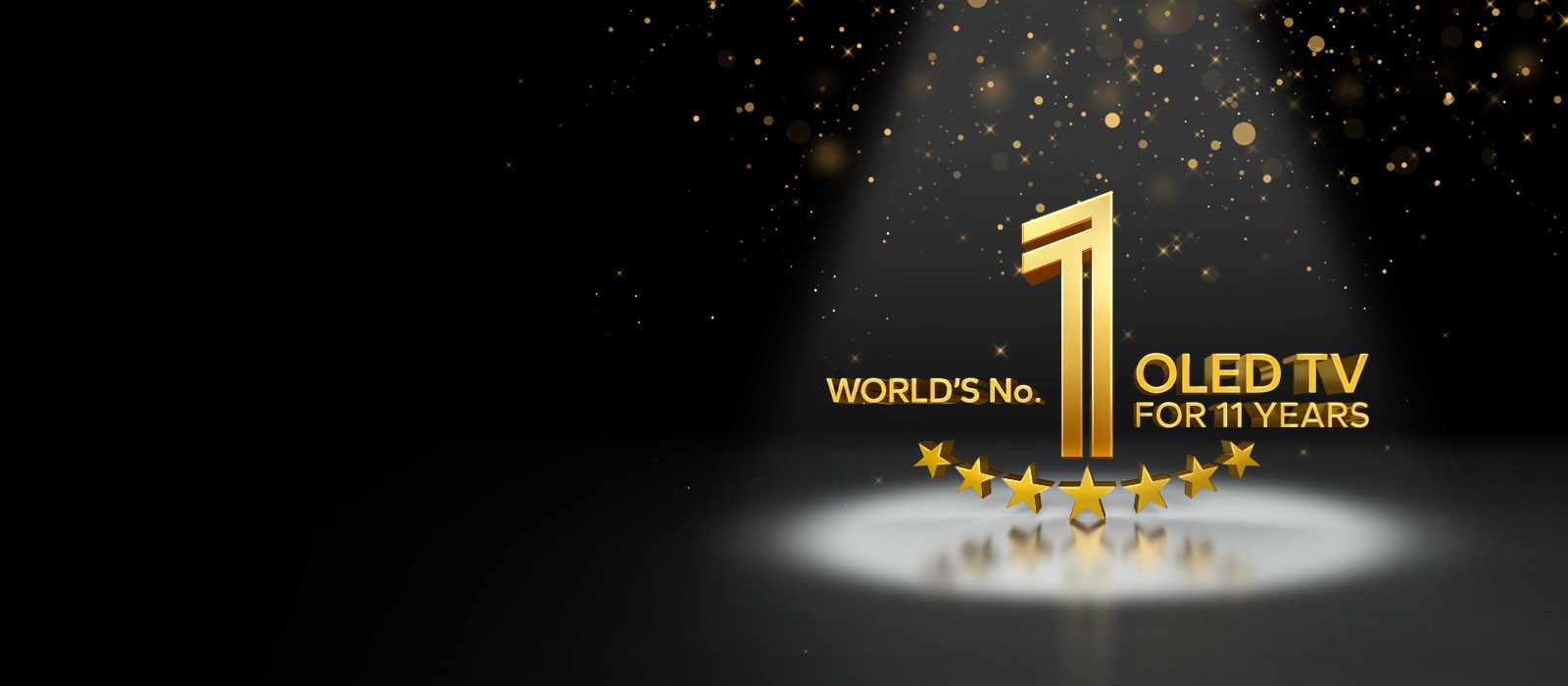 "A gold emblem of World's number 1 OLED TV for 11 Years against a black backdrop. A spotlight shines on the emblem, and gold abstract stars fill the sky above it. "