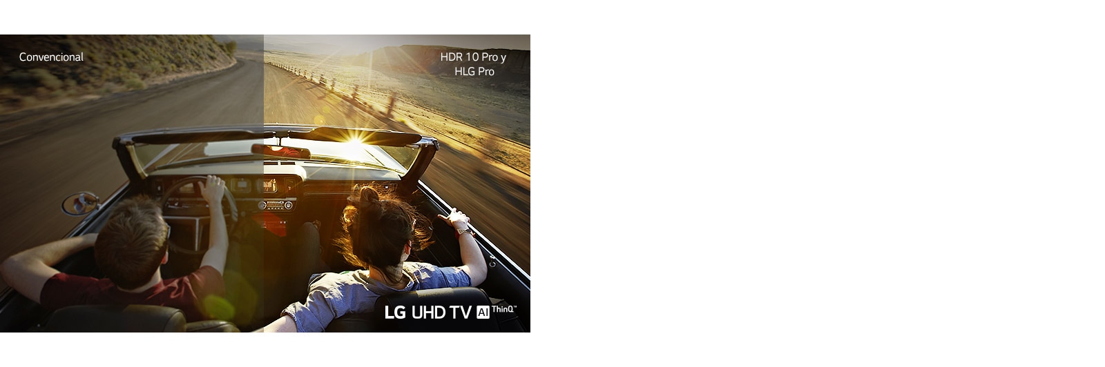 Una pareja en un coche conducen carretera abajo. La mitad se muestra en una pantalla convencional con calidad de imagen pobre. La otra mitad se muestra con la calidad de imagen nítida y vívida del LG UHD TV.