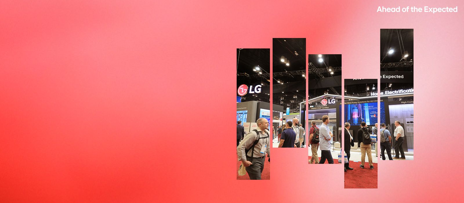 LG booth at trade show showcasing energy-efficient home electrification solutions, slogan 'Ahead of the Expected'