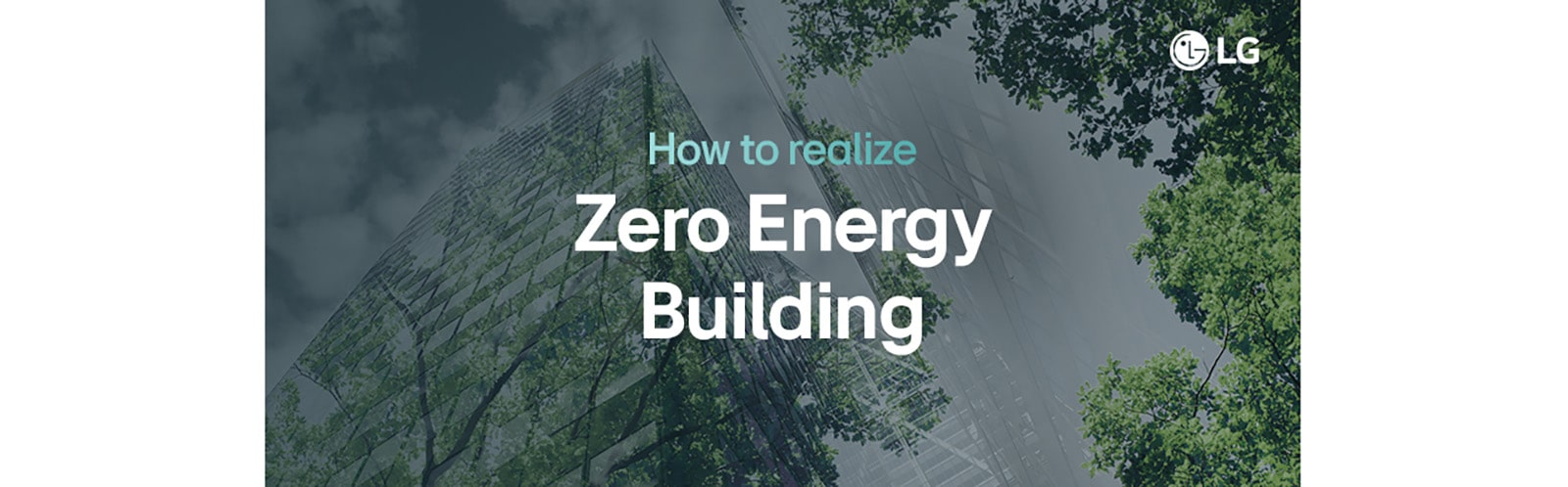 Click to read and download LG HVAC Zero Energy Building white paper