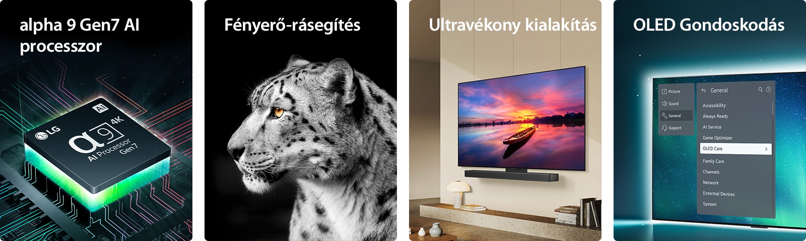 Az LG alpha 11 AI 4K processzora egy alaplap felső részén lila és rózsaszín fénycsóvákat bocsát ki.	  Egyfalas kialakítású LG OLED G4 és LG hangprojektor egy modern lakótérben, laposan a falra szerelve.  LG OLED Care+ és 5 Year Panel Warranty (5 év panelgarancia) logó fekete háttér előtt.  Brightness Booster Max a vízből kiugró bálna képével a csillagos éjszakai égbolt előtt. 