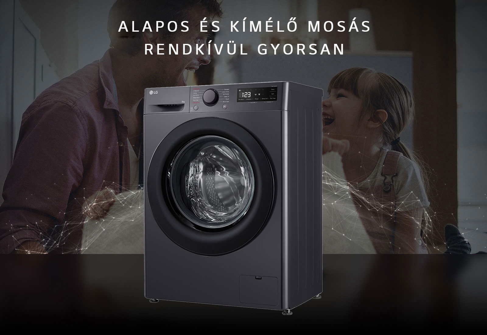 ALAPOS ÉS KÍMÉLŐ MOSÁS RENDKÍVÜL GYORSAN