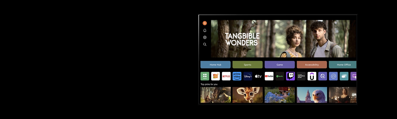 "LG AI TV ekrane rodomas ženklas „My Profile“. Viršutiniame trečdalyje – „Tangible Wonders“ reklaminis skydelis. Po reklaminiu skydeliu rodomi tokie mygtukai: „Home Hub“, „Sports“, „Game“, „Accessibility“, „Home Office“. Po mygtukais rodomi logotipai: „LG Channels“, „Netflix“, „Prime Video“, „Disney+“, „Apple TV“, „YouTube“, „Spotify“, „Twitch“, „GeForce Now“ ir „Udemy“. Po logotipais rodomos 5 filmų miniatiūros su užrašu „Top picks for you“. Kairiojo viršutinio kampo kairiajame kampe paspauskite žymeklį ant pradinės raidės „S“. Atveriamas LG paskyros išplečiamasis meniu ir rodomi penki pavadinimai. Žymekliui paspaudus antrąjį pavadinimą, miniatiūros ir rekomenduojamas turinys ekrane pasikeičia."
