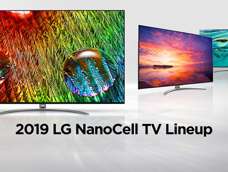 2019 LG NanoCell TV Lineup