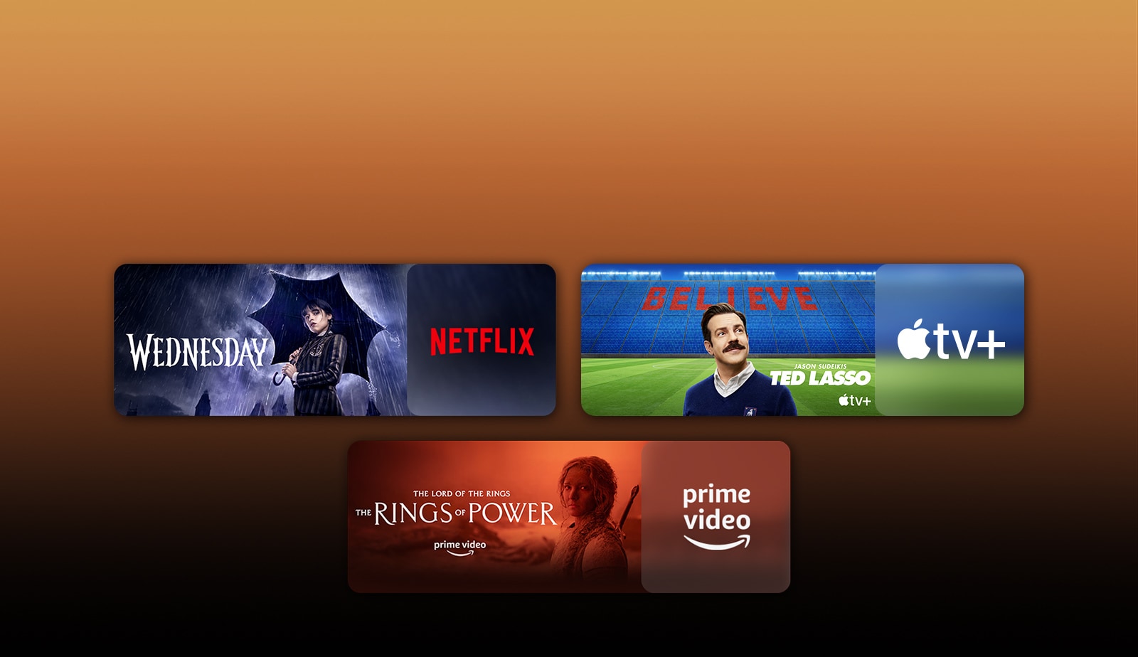 Les logos de plateformes de services de streaming et les séquences correspondantes se trouvent juste à côté de chaque logo. On peut voir des images de Mercredi sur Netflix, de TED LASSO sur Apple TV et du Seigneur des Anneaux : Les Anneaux de Pouvoir sur PRIME VIDEO.