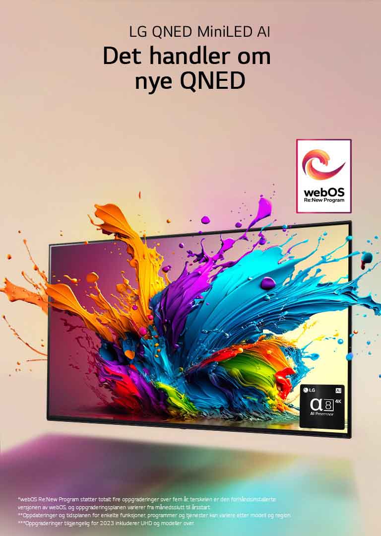 LG QNED TV mot en blekrosa bakgrunn. Fargerike dråper og malingsbølger eksploderer fra skjermen, og lyset stråler ut og kaster fargerike skygger under. Alpha 8 AI-prosessor er nederst til høyre på TV-skjermen.  Logoen «webOS Re: New Program» er i bildet. En ansvarsfraskrivelse sier: «webOS Re:New Program støtter totalt fire oppgraderinger over fem år, terskelen er den forhåndsinstallerte versjonen av webOS, og oppgraderingsplanen varierer fra månedsslutt til årsstart.» «Oppdateringer og tidsplanen for enkelte funksjoner, programmer og tjenester kan variere etter modell og region.»  «Oppgraderinger tilgjengelig for 2023 inkluderer UHD og modeller over.»
