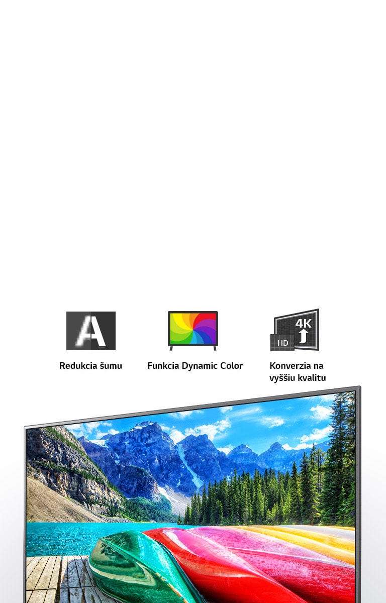 Ikony pre redukciu šumu, funkciu Dynamic Color a konverziu na vyššiu kvalitu a TV obrazovka zobrazujúca scénickú fotografiu hôr, lesa a jazera.